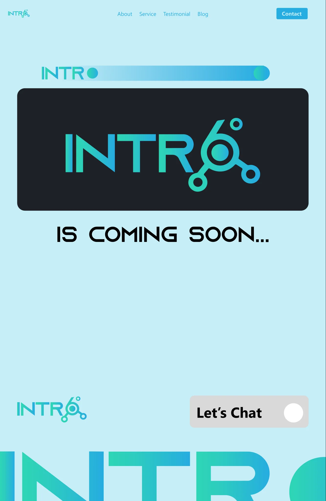 Intro 6 Coming soon, light